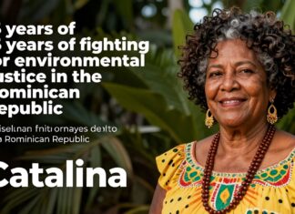 Catalina: 15 años de lucha por la justicia ambiental en República Dominicana