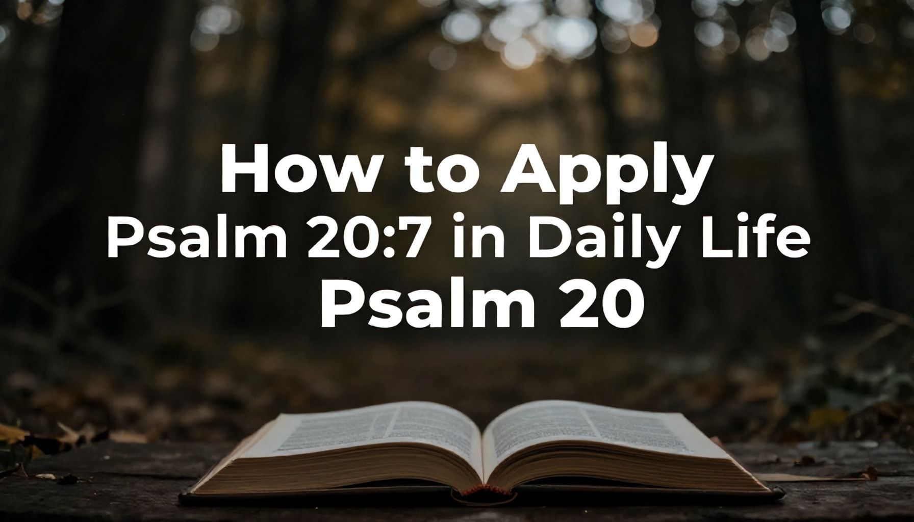 Cómo aplicar Salmos 20:7 en la vida diaria