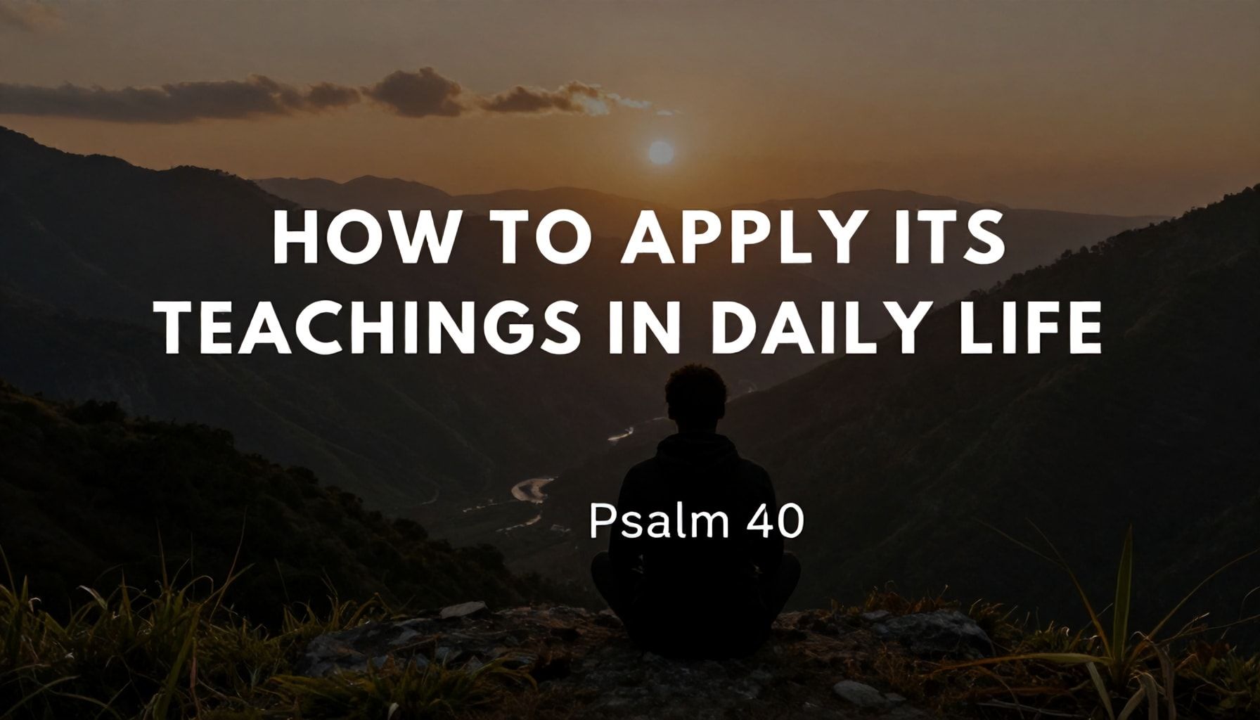 Cómo aplicar su enseñanza en la vida diaria