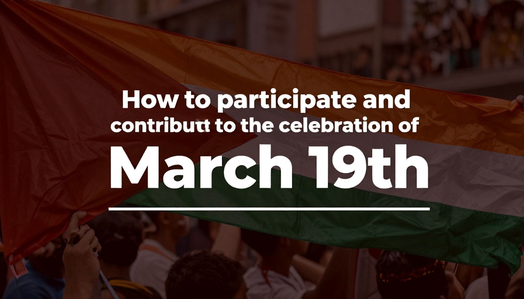 Cómo participar y contribuir a la celebración