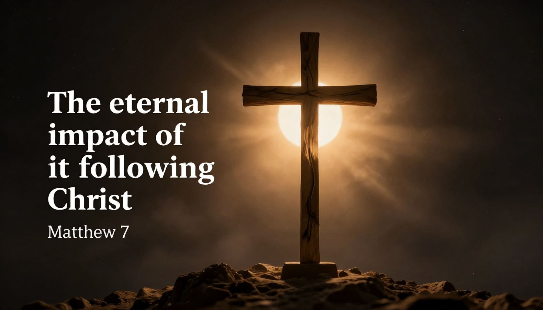 El impacto eterno de seguir a Cristo