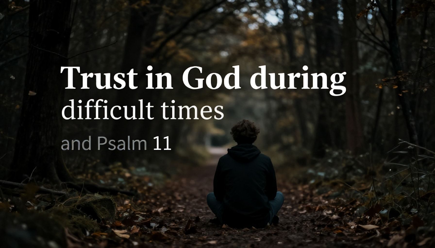 La confianza en Dios en tiempos difíciles