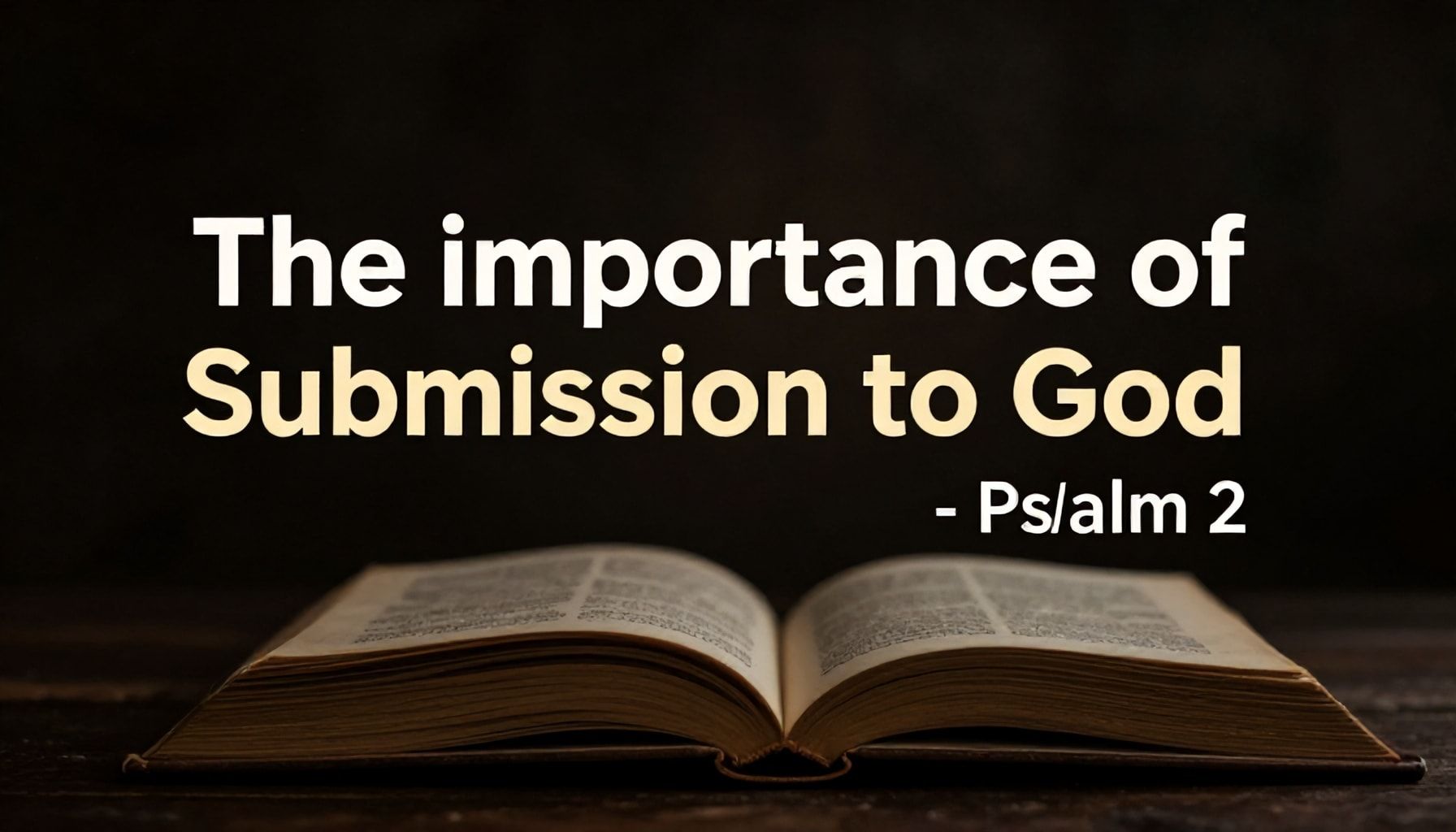 La importancia de la sumisión a Dios