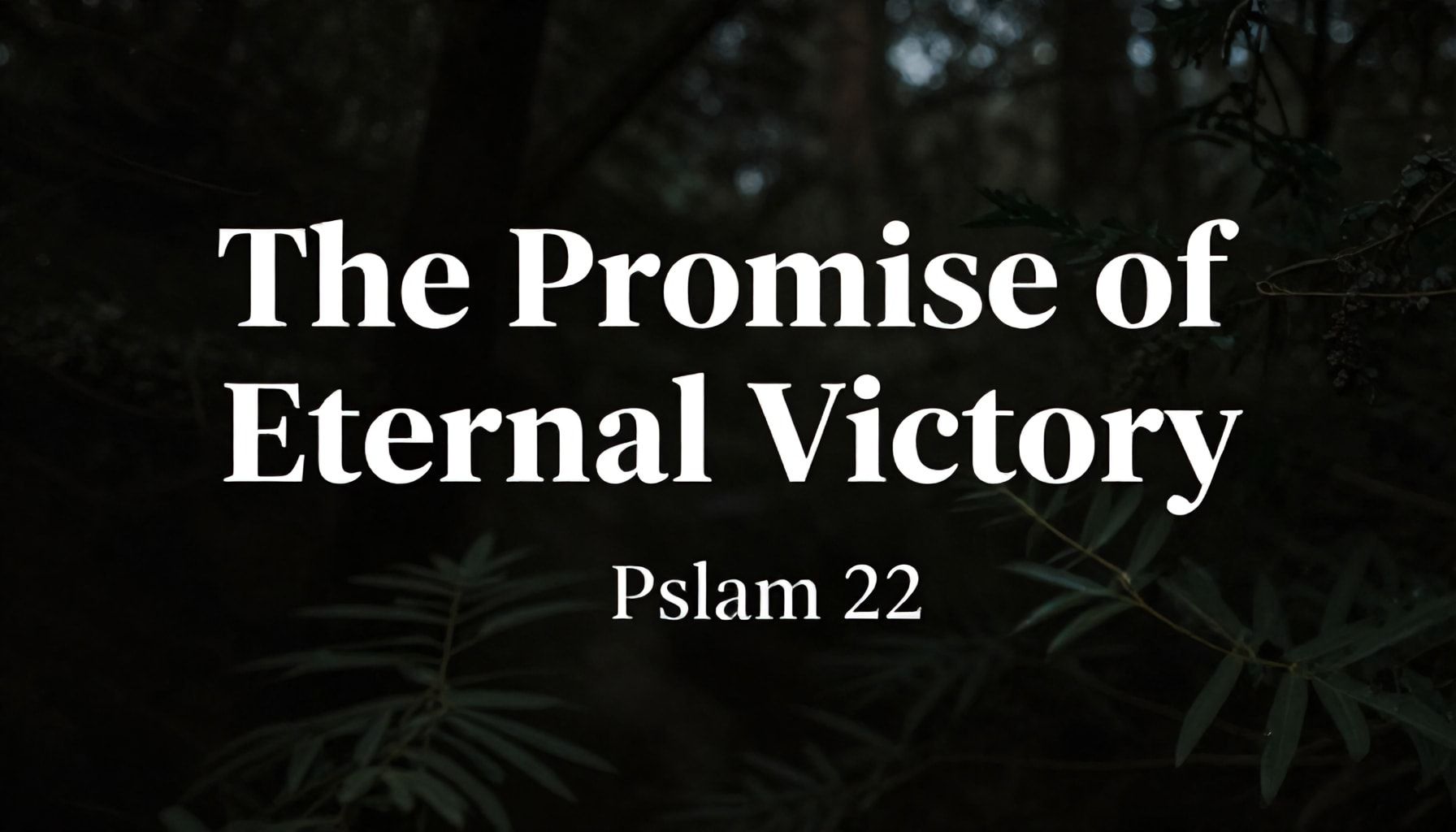 La promesa de victoria eterna