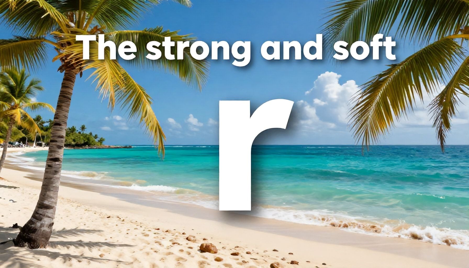 La 'r' fuerte y suave en el Caribe