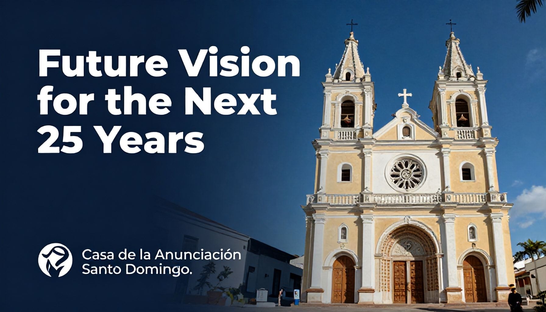 Visión de futuro para los próximos 25 años