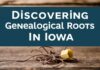 Descubriendo las Raíces Genealógicas en Iowa: Una Mirada a las Sociedades de Genealogía Discovering Genealogical Roots in Iowa: A Look at Genealogical Societies