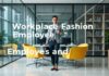 El Impacto de la Moda Laboral en la Productividad y Bienestar de los Empleados The Impact of Workplace Fashion on Employee Productivity and Well-being