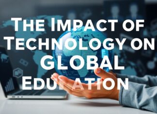 El Impacto de la Tecnología en la Educación Global The Impact of Technology on Global Education