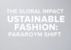 El Impacto Global de la Moda Sostenible: Un Cambio de Paradigma The Global Impact of Sustainable Fashion: A Paradigm Shift