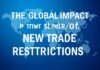 El Impacto Global de las Nuevas Restricciones Comerciales The Global Impact of New Trade Restrictions